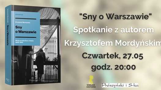 "Sny o Warszawie" - spotkanie autorskie z Krzysztofem Modryńskim