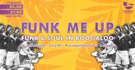 FUNK ME UP - funk & soul on Plaża Żoliborz