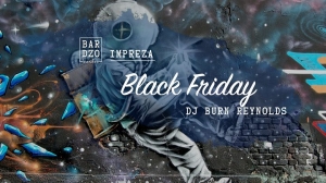 Black Friday - DJ Burn Reynolds
