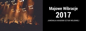 Juwenalia ASzWoj - Majowe Wibracje 2017