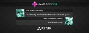 Piotr Trochim + Łukasz Chmielewski - Game Dev Fest 4