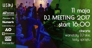 DJ Meeting 2017 - Muzyczna majówka z WSDJ Studio