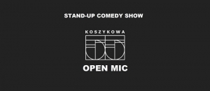 Środowy stand-up open mic na Koszykowej 55
