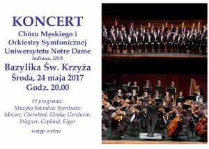 Koncert Chóru Męskięgo i Orkiestry Uniwersytetu Notre Dame