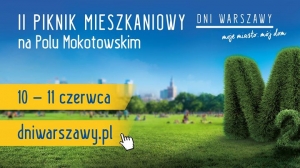 Dni Warszawy - Piknik Mieszkaniowy na Polu Mokotowskim