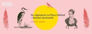 Do usłyszenia na Placu Defilad - festiwal słuchowisk