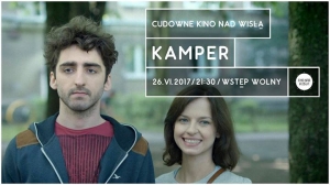 Cudowne kino nad Wisłą: Kamper