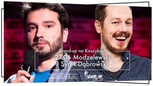 Wieczory ze stand-upem na Koszykach vol.1: Karol Modzelewski & Antek Syrek Dąbrowski