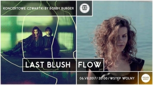 Koncertowy Czwartek: Last Blush + Flow