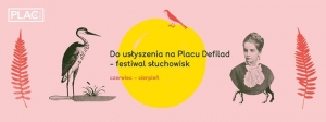 Do usłyszenia na Placu Defilad - festiwal słuchowisk, vol. 6