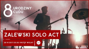 Krzysztof Zalewski (solo act) na 8. urodziny Cudu nad Wisłą