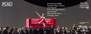 Światowy teatr na Placu: La Traviata / Metropolitan Opera