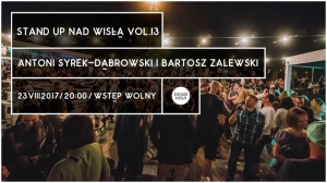 Stand-up nad Wisłą vol 13: A Syrek-Dąbrowski i B Zalewski