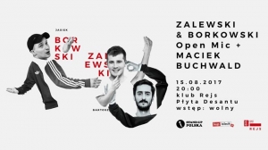 Zalewski & Borkowski Przedstawiają: Open Mic + Maciek Buchwald