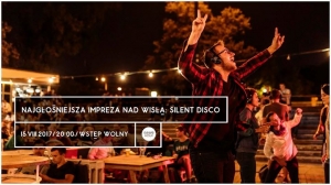 Najgłośniejsza impreza nad Wisłą: Silent Disco