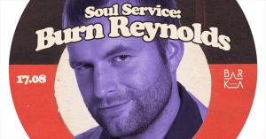 Soul Service - Burn Reynolds całą noc na Barce