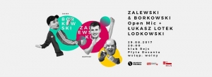 Zalewski & Borkowski Przedstawiają: Open Mic + Łukasz Lodkowski