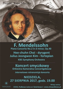 Projekt: Kino Muzyka - Mendelssohn na smyczki i fortepian