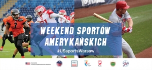 Weekend Sportów Amerykańskich w Warszawie #USsportsWarsaw