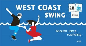 Wieczór Tańca nad Wisłą: West Coast Swing