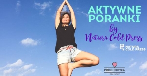 Aktywne Poranki by Natura Cold Press vol.5 - hathajoga 