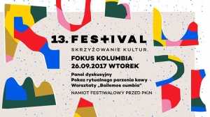 FOKUS Kolumbia / Festiwal Skrzyżowanie Kultur