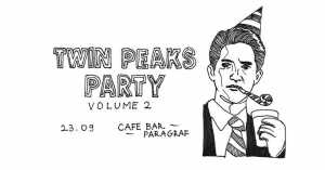 Twin Peaks Party vol. 2