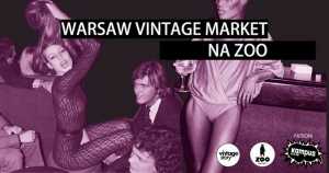 Warsaw Vintage Market na Zoo Markecie