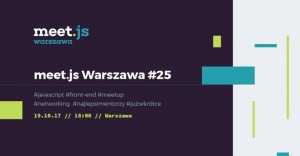 Meet.js Warszawa #25