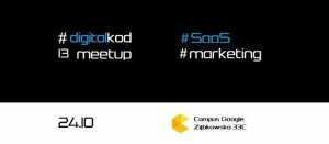 SaaS marketing - 13 meetup #digitalkod