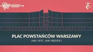 Spacer z Dariuszem Bartoszewiczem po placu Powstańców Warszawy
