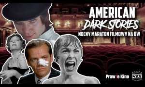 American Dark Stories | Nocny Maraton Filmowy na UW