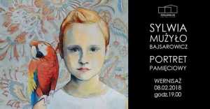 Wernisaż wystawy malarstwa Sylwii Mużyło // Portret pamięciowy