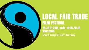 Local Fair Trade Film Festival w Warszawie