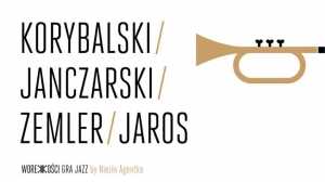 Korybalski / Janczarski / Zemler/ Jaros
