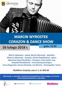 MARCIN WYROSTEK CORAZON & DANCE SHOW