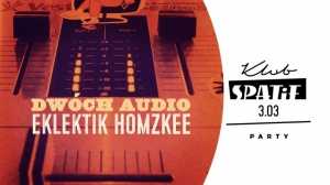 Eklektik & Homzkee • Dwóch Audio