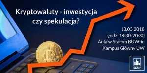 Bitcoin, Ethereum i inne - inwestycja czy spekulacja? UW 13.03