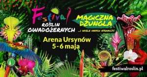 Festiwal Roślin Owadożernych - Magiczna Dżungla