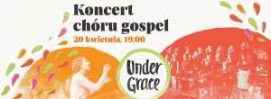Koncert chóru gospel UnderGrace