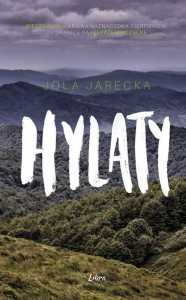 Spotkanie z Jolą Jarecką autorką bieszczadzkiej powieści "Hylaty"