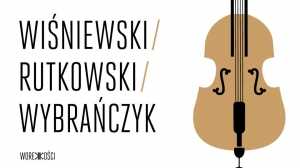 Jazz w Worku: Wiśniewski / Rutkowski / Wybrańczyk Trio