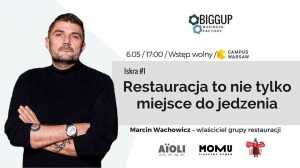 Iskra #1 | Marcin Wachowicz – wlaściciel sieci restauracji Aioli