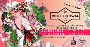 Wege Festiwal Warszawa / Summer Edition <3