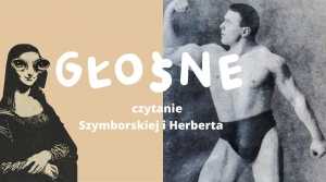 Głośne czytanie Szymborskiej i Herberta