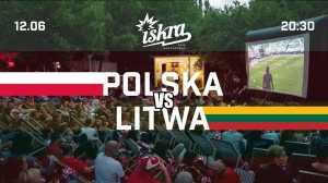 Polska Vs. Litwa Na Wielkim Ekranie