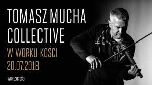 Tomasz Mucha Collective