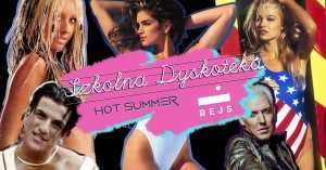 Szkolna Dyskoteka - Hot Summer