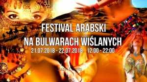 Festiwal Arabski na Bulwarach Wiślanych