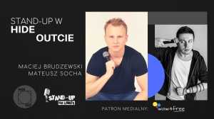 Otwarcie sceny stand-up w Hideoutcie: Brudzewski i Socha